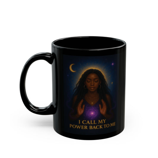 I Call My Power Back to Me!
