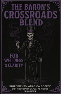 The Baron's Crossroads Blend for Wellness and Clarity